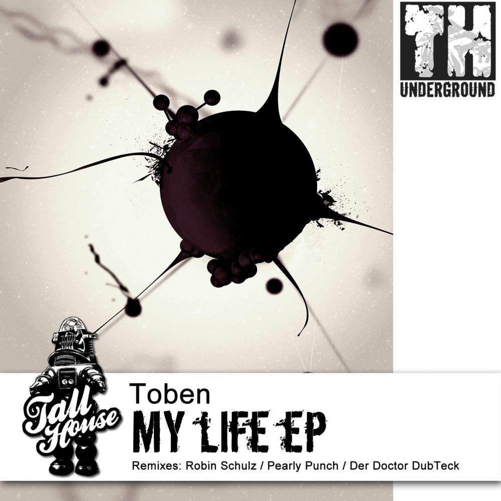 Toben - My Life (Der Doctor DubTeck Remix)