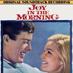 Joy in the Morning (Original Soundtrack Recording)专辑