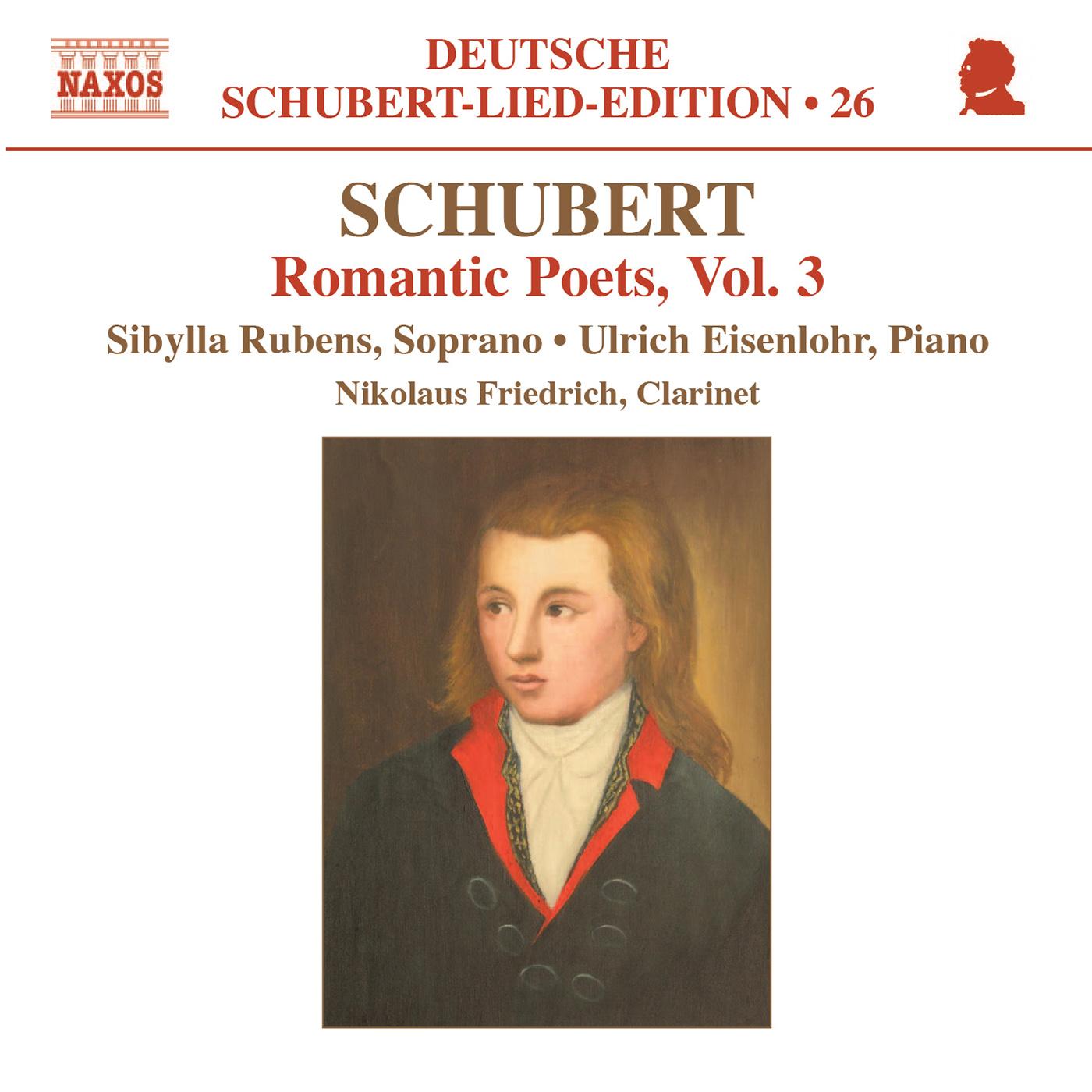 SCHUBERT, F.: Lied Edition 26 - Romantic Poets, Vol. 3