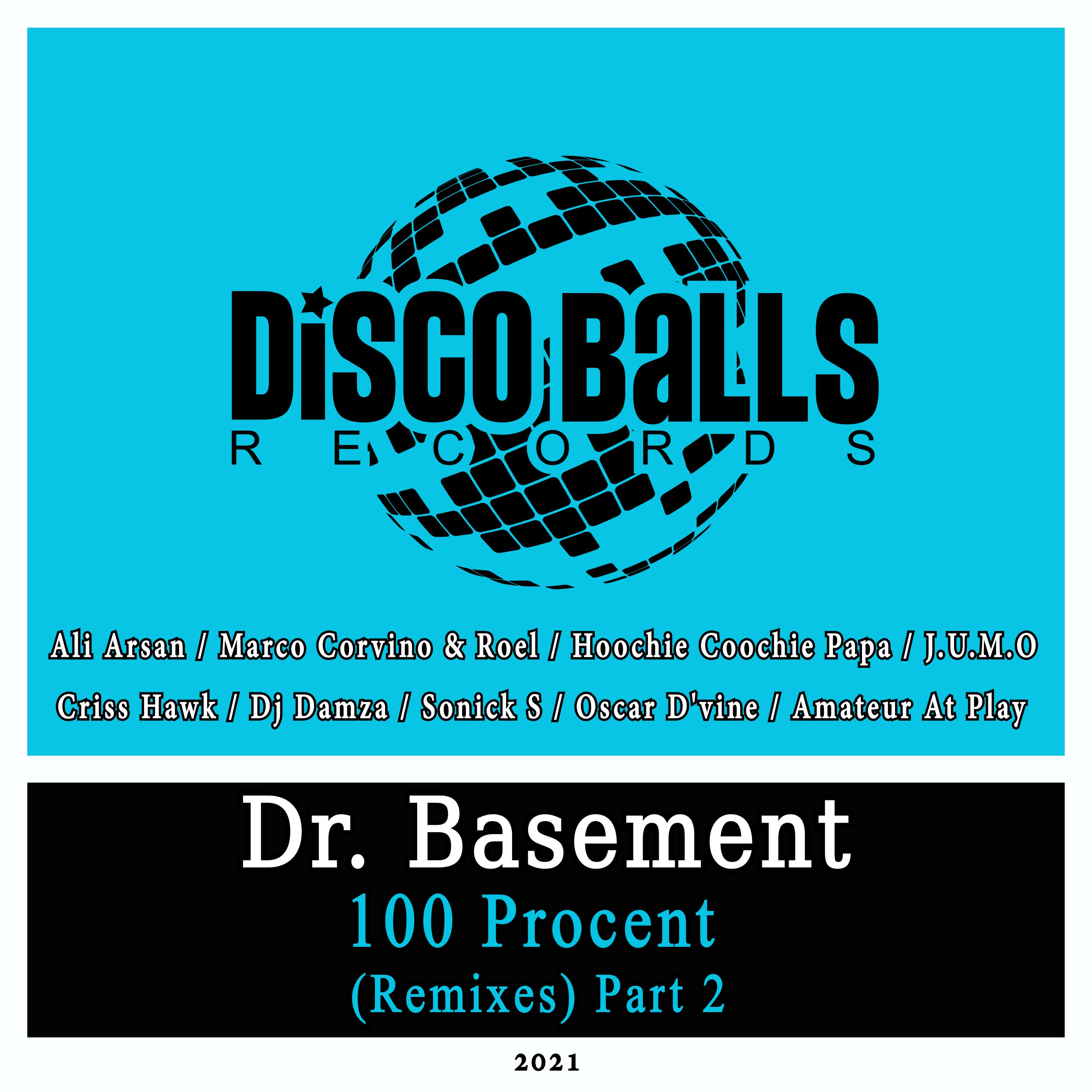 Dr. Basement - 100 Procent (Dj Damza Soulful Club Edit)