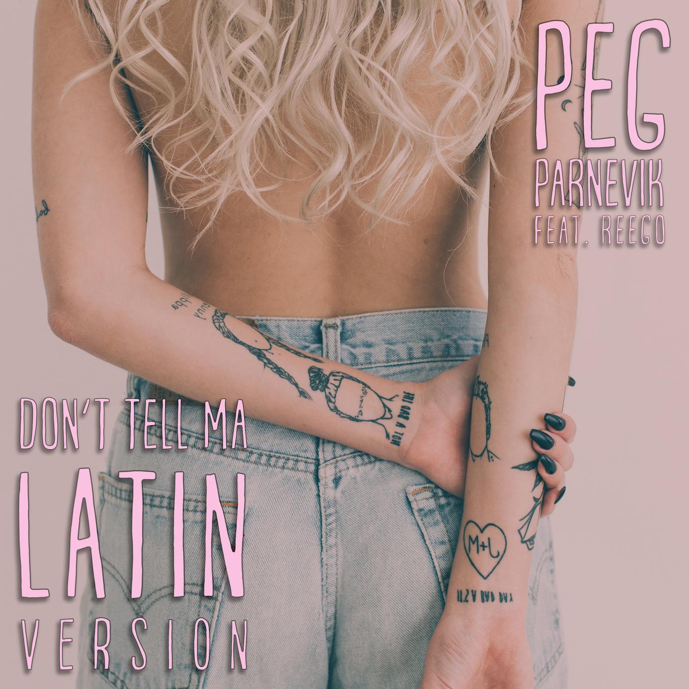 Don't Tell Ma (Latin Version)