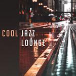 Cool Jazz Lounge专辑