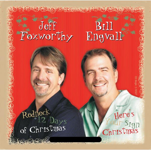 Redneck 12 Days Of Christmas/Here's Your Sign Christmas