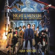 Night at the Museum: Battle of the Smithsonian (Original Motion Picture Soundtrack)专辑