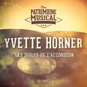 Les idoles de l'accordéon : Yvette Horner, Vol. 1专辑