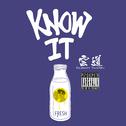 Know It (Cloudy Tunnel Cypher)专辑