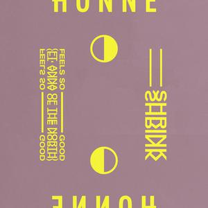 HONNE - Shrink ◐ (Pre-V2) 带和声伴奏