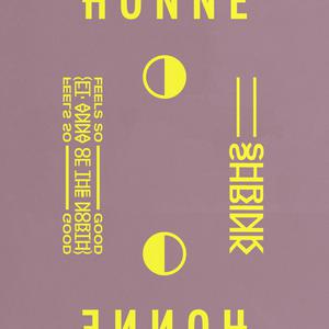 HONNE - Shrink ◐ (Pre-V2) 带和声伴奏 （升7半音）