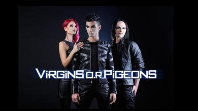 Virgins O.R. Pigeons