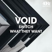 Switch / What They Want