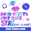 Stay (Don't Go Away) [Loris Cimino Remix]专辑