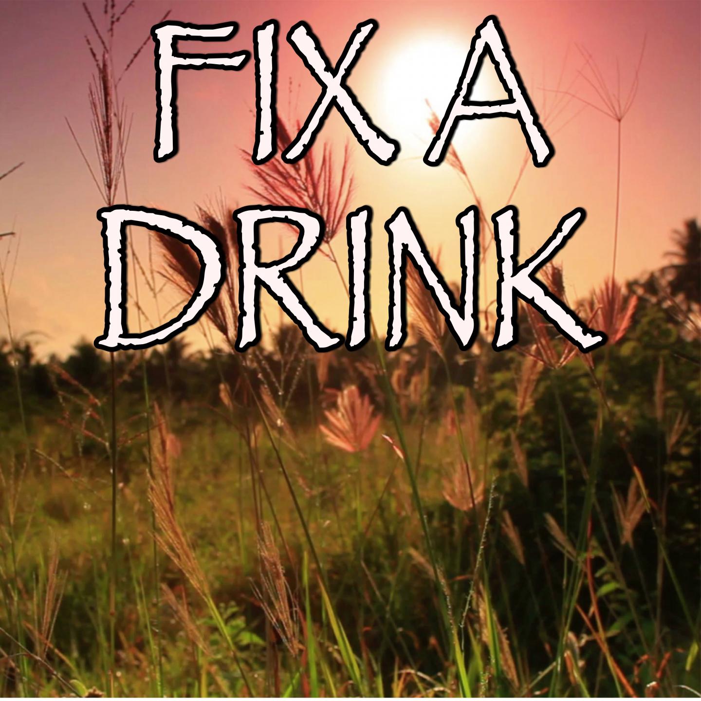 Fix A Drink - Tribute to Chris Janson专辑