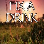 Fix A Drink - Tribute to Chris Janson专辑