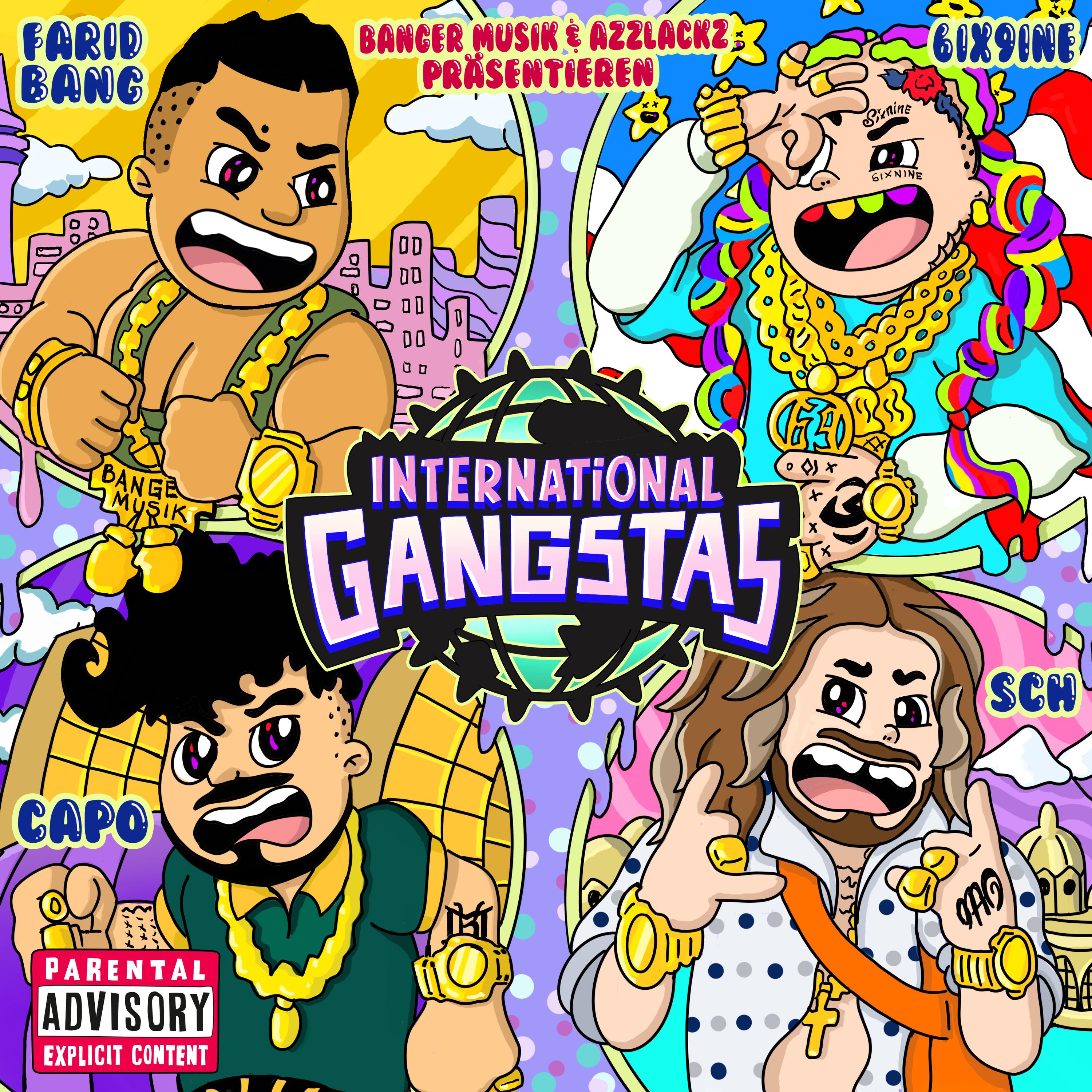 international gangstas - farid bang/capo/6ix9ine
