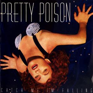 Pretty Poison - Catch Me I'm Falling (unofficial Instrumental) 无和声伴奏 （降1半音）