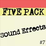 5 Pack of Sound Effects Vol 7专辑