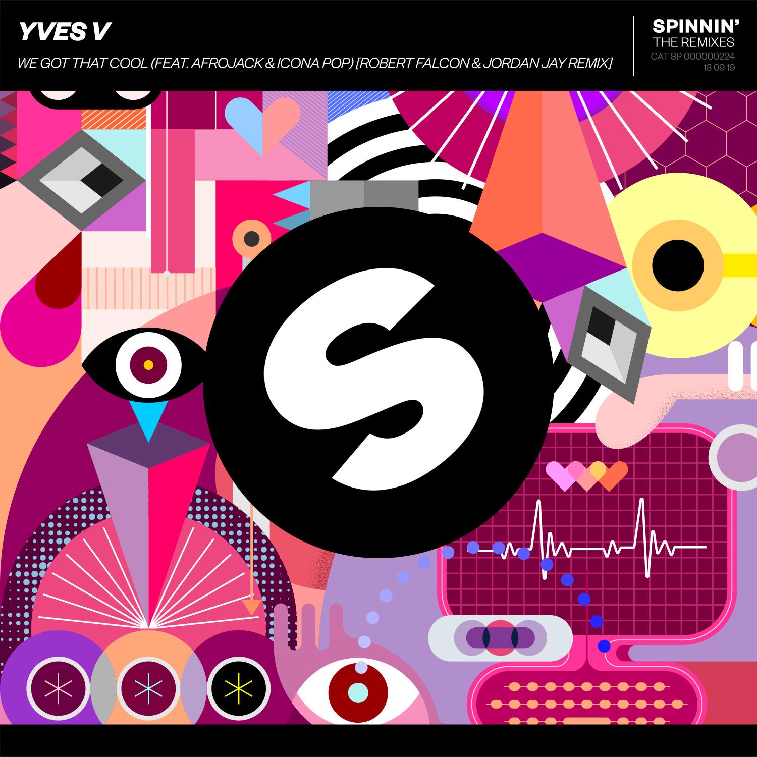 We Got That Cool (feat. Afrojack & Icona Pop) [Robert Falcon & Jordan Jay Extended Remix]