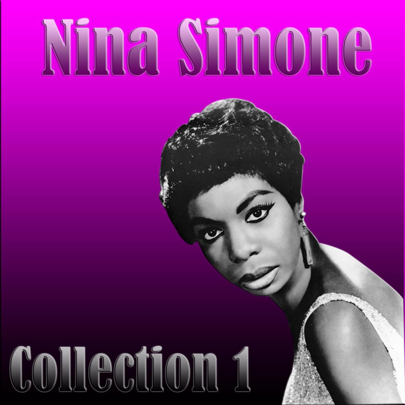 Nina Simone - Collection 1专辑