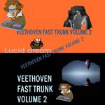 VEETHOVEN FAST TRUNK VOLUME 2专辑