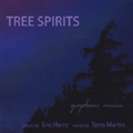 Tree Spirits: Symphonic Version