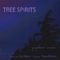 Tree Spirits: Symphonic Version专辑