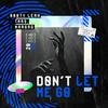 Booty Leak - Don't Let Me Go