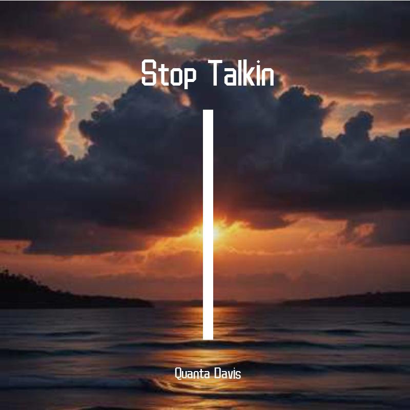 Stop Talkin
