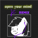 Open Your Mind (睿毛Enderby Remix)专辑