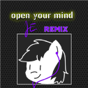 Open Your Mind (睿毛Enderby Remix)专辑