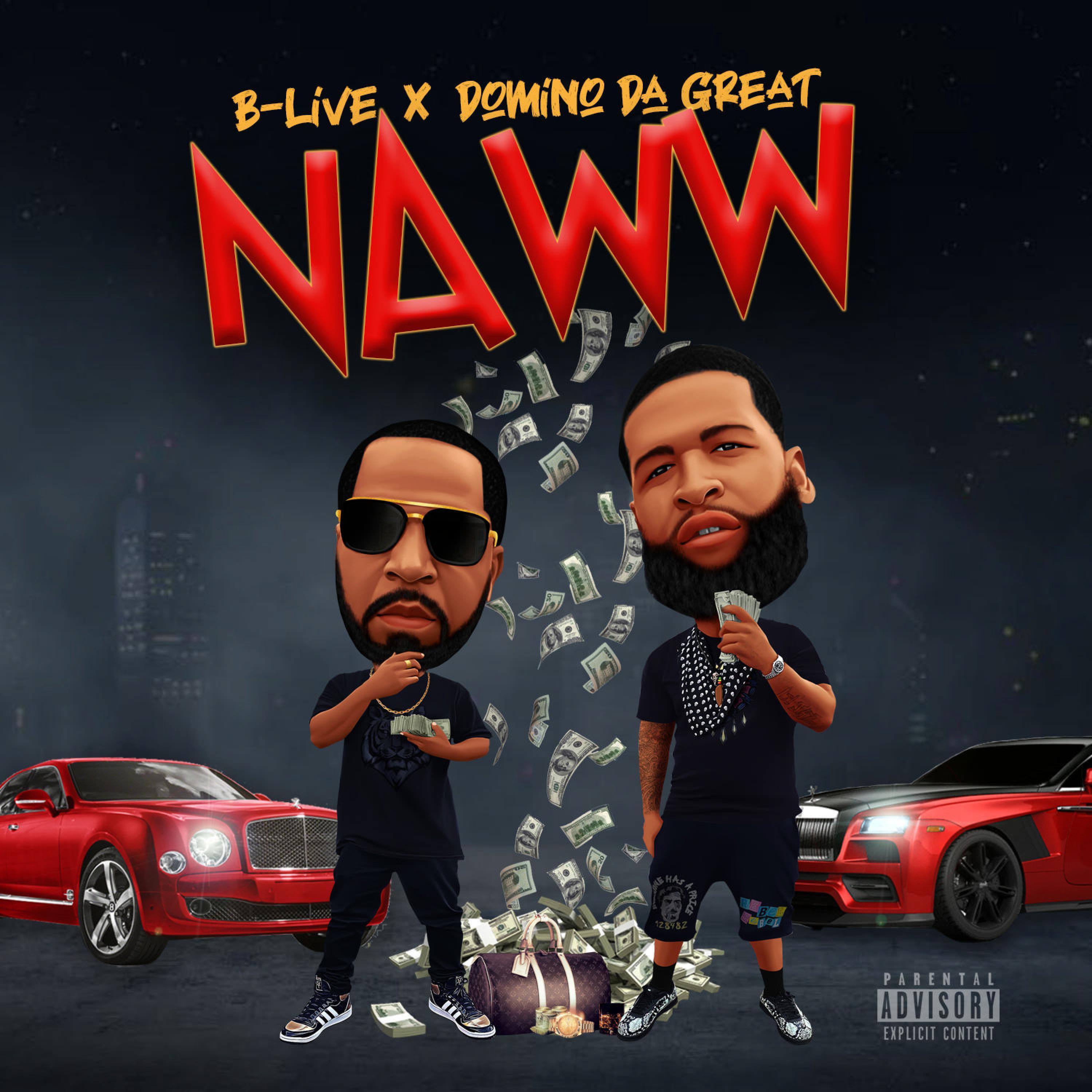 NAWW (feat. Domino Da Great)