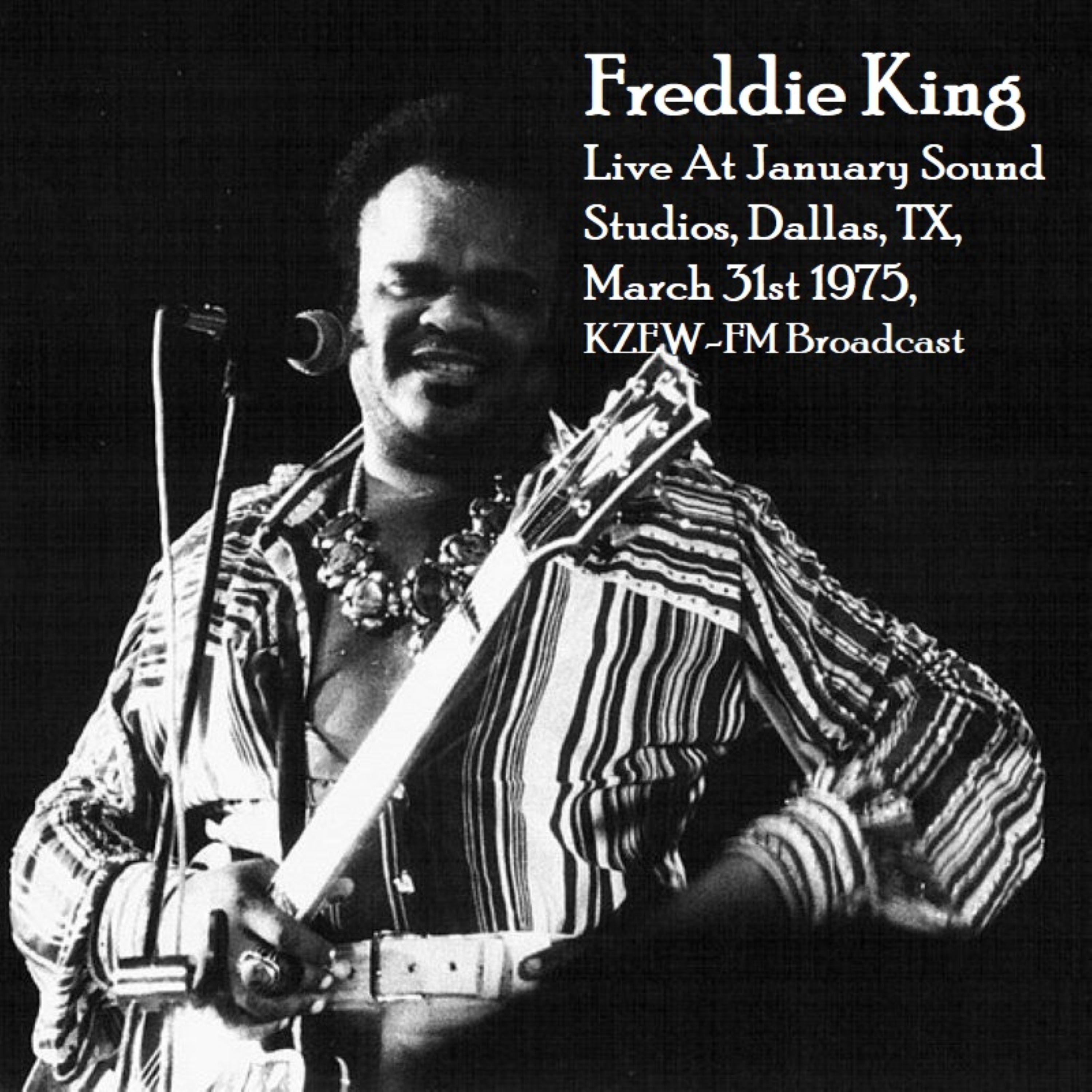 Live At January Sound Studios, Dallas, TX, March 31st 1975, KZEW-FM Broadcast (Remastered)