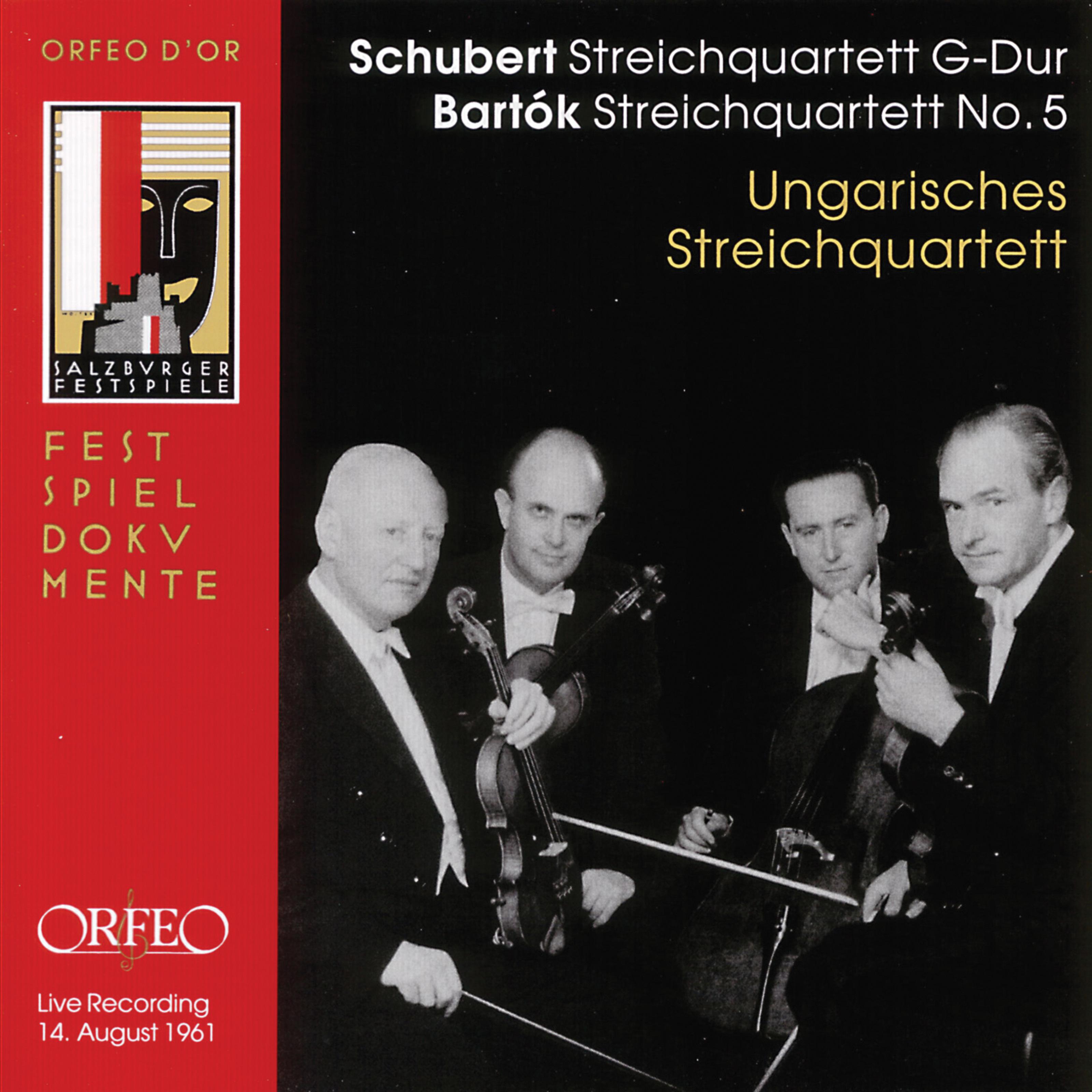 Bartók: String Quartet No. 5 - Schubert: String Quartet No. 15 in G Major (Live)