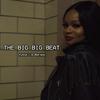 Azealia Banks - The Big Big Beat