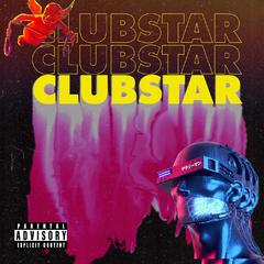 Clubstar（Prod by 张杰峻）