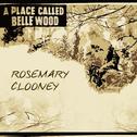 A Place Called Belle Wood