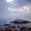 Flowing...专辑