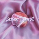 juicy peach（试听版）专辑