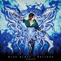 BLUE BLAZE/BELIEVE专辑