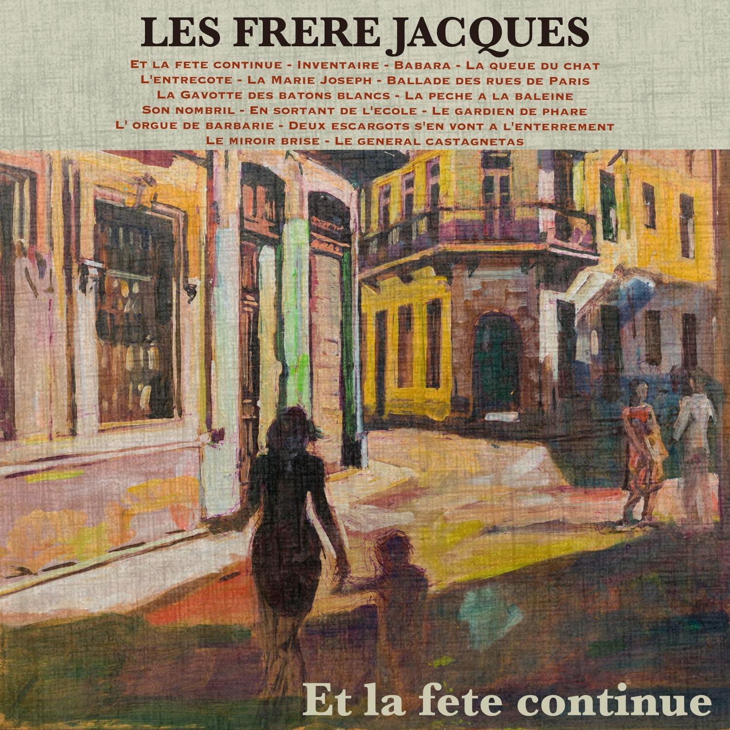Et la fete continue