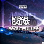 Beautiful Life (Original Mix)专辑