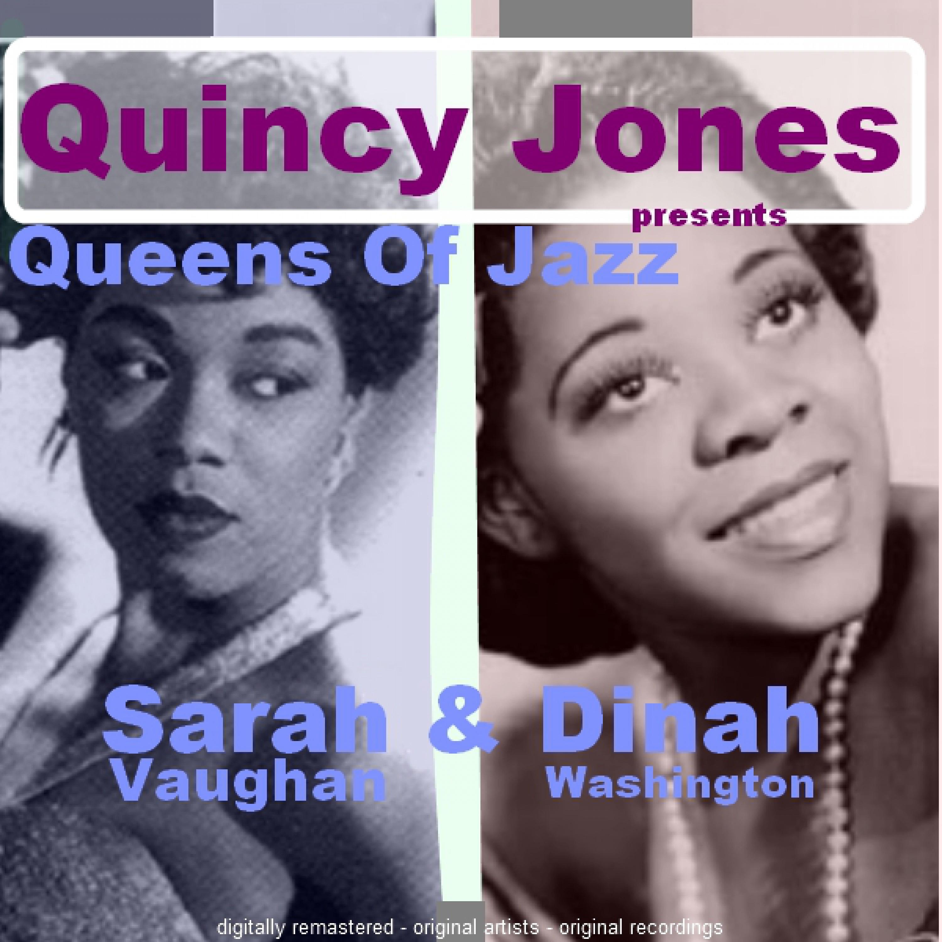 Quincy Jones Presents : Sarah & Dinah the Jazz Queens