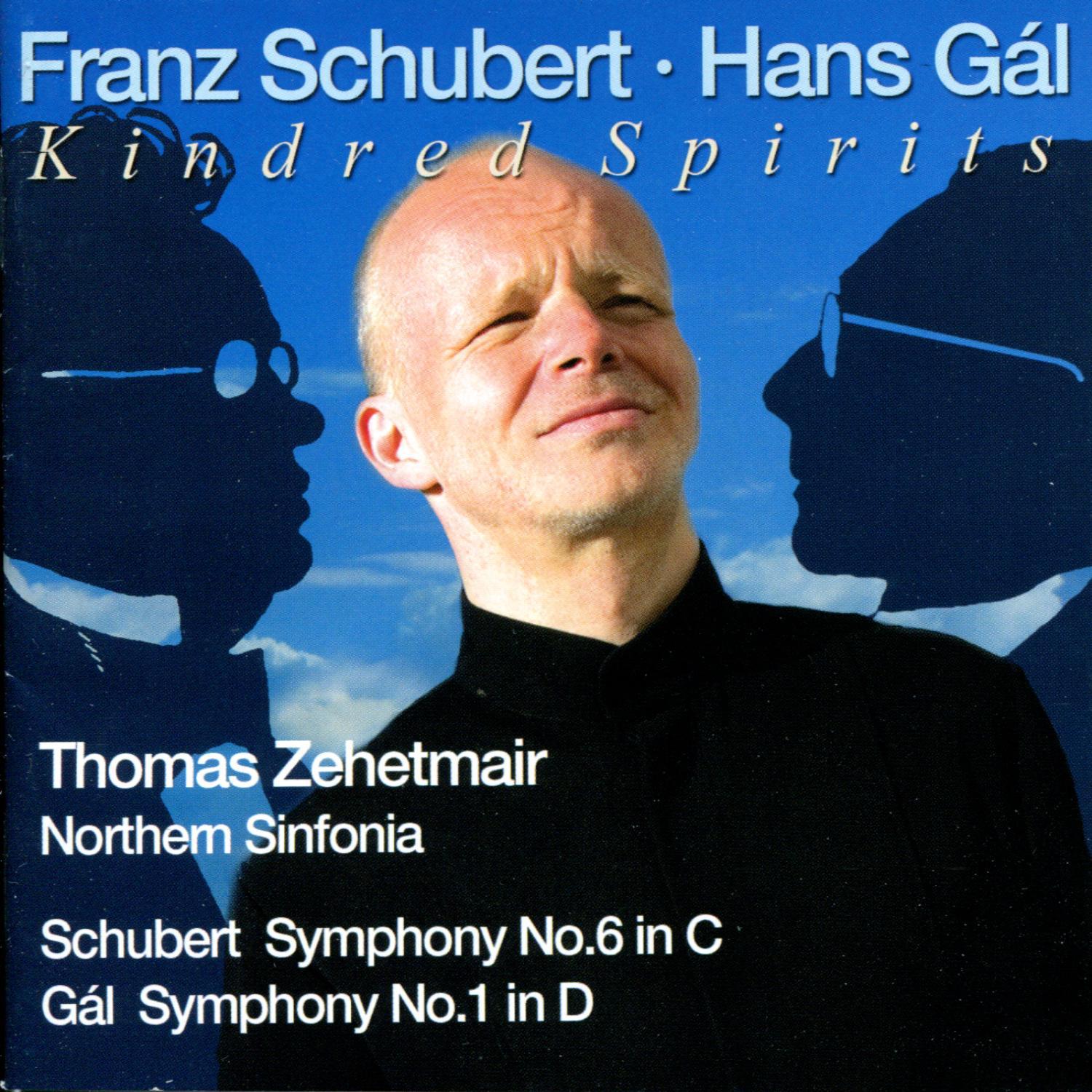 Schubert: Symphony No. 6 - Gal: Symphony No. 1 (world-premiere recording)专辑