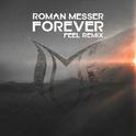 Forever (FEEL Remix)专辑