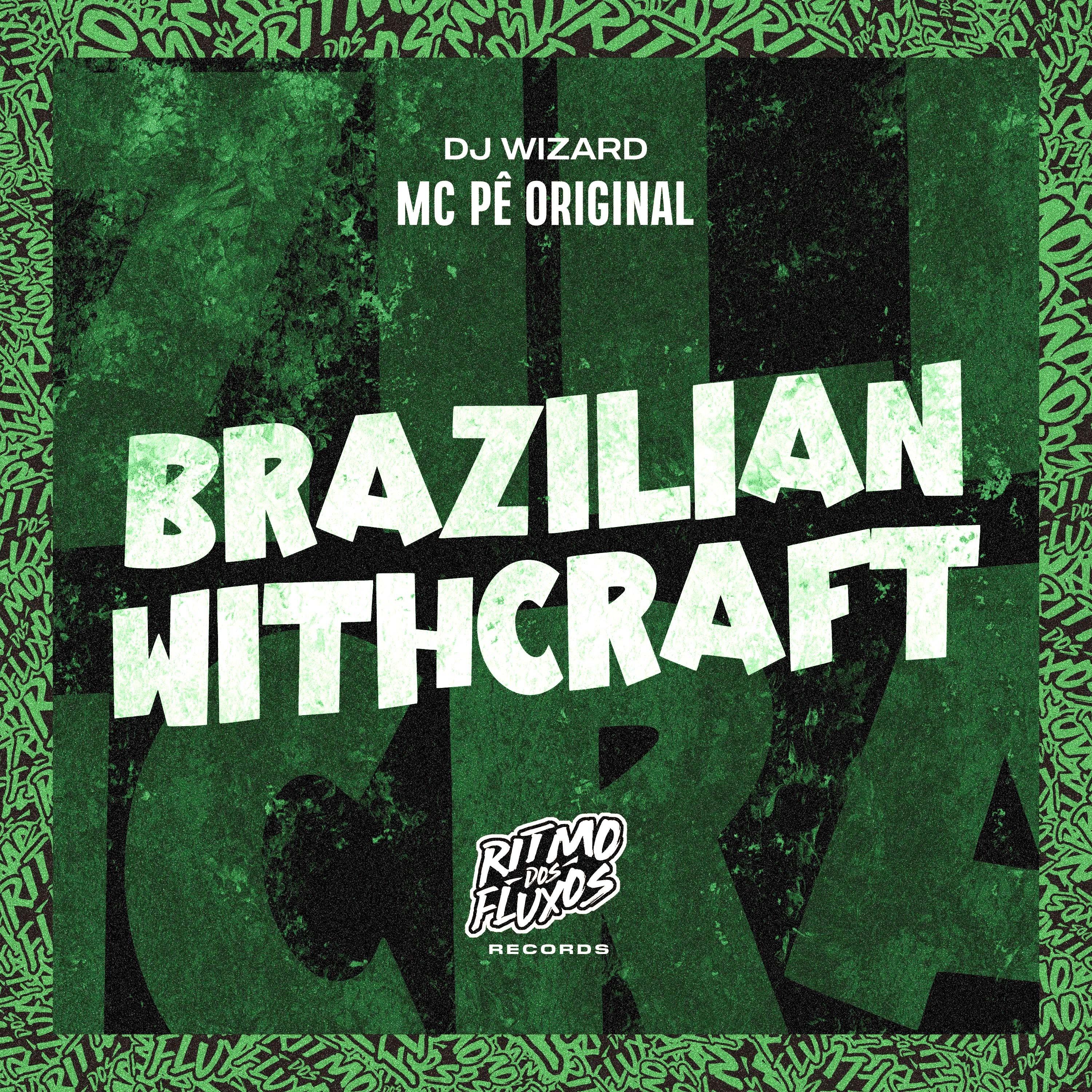 Brazilian Withcraft