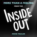 More Than a Feeling (From The "Inside Out" Movie Trailer)专辑