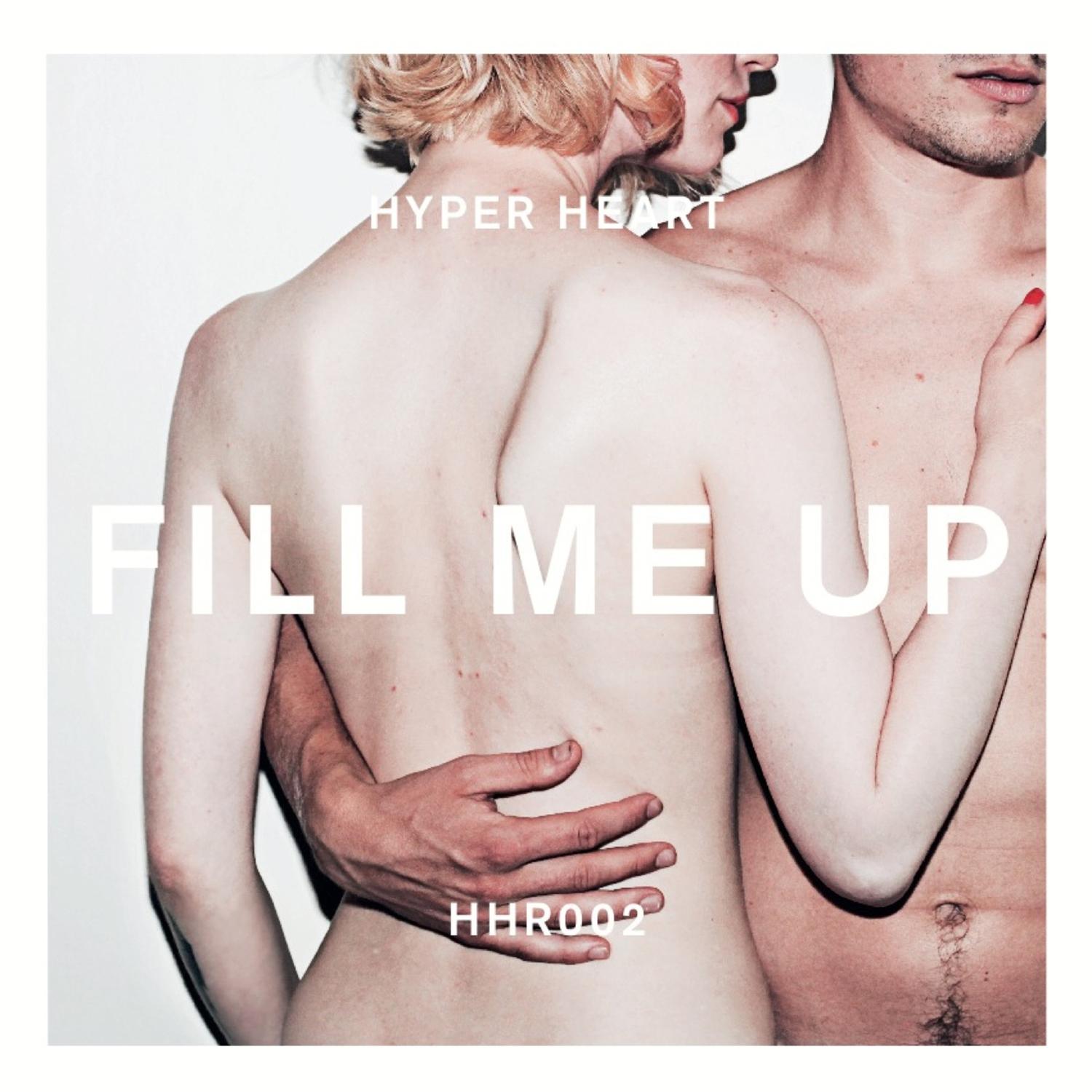 Fill Me Up - EP
