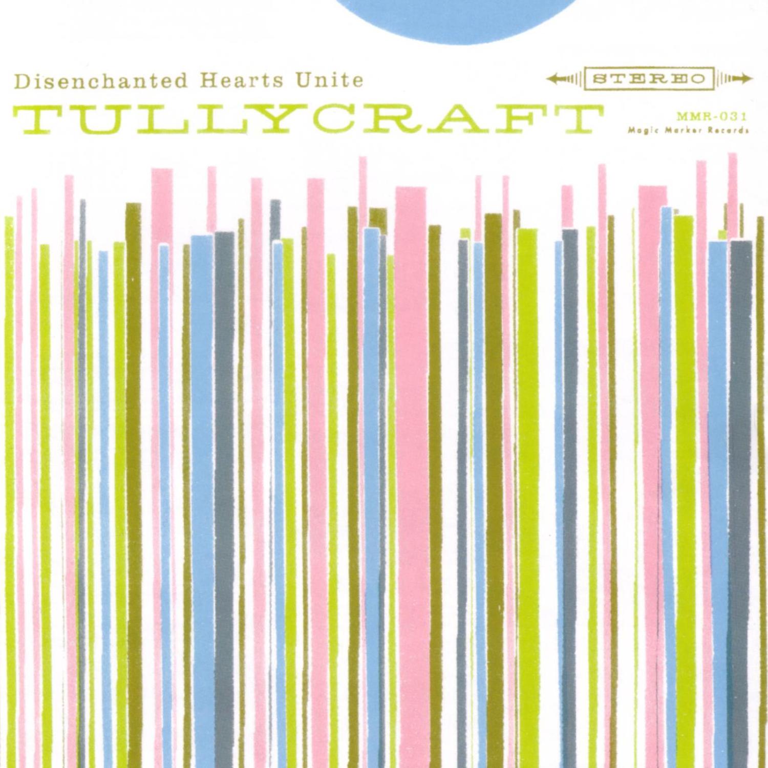 Tullycraft - The Last Song