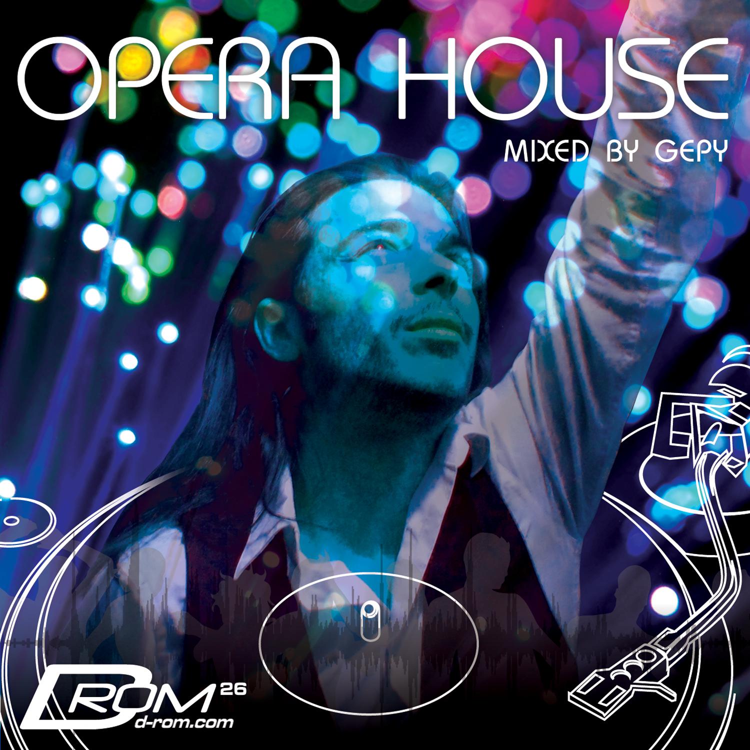 Gepy - Opera House (Continuous DJ Mix)