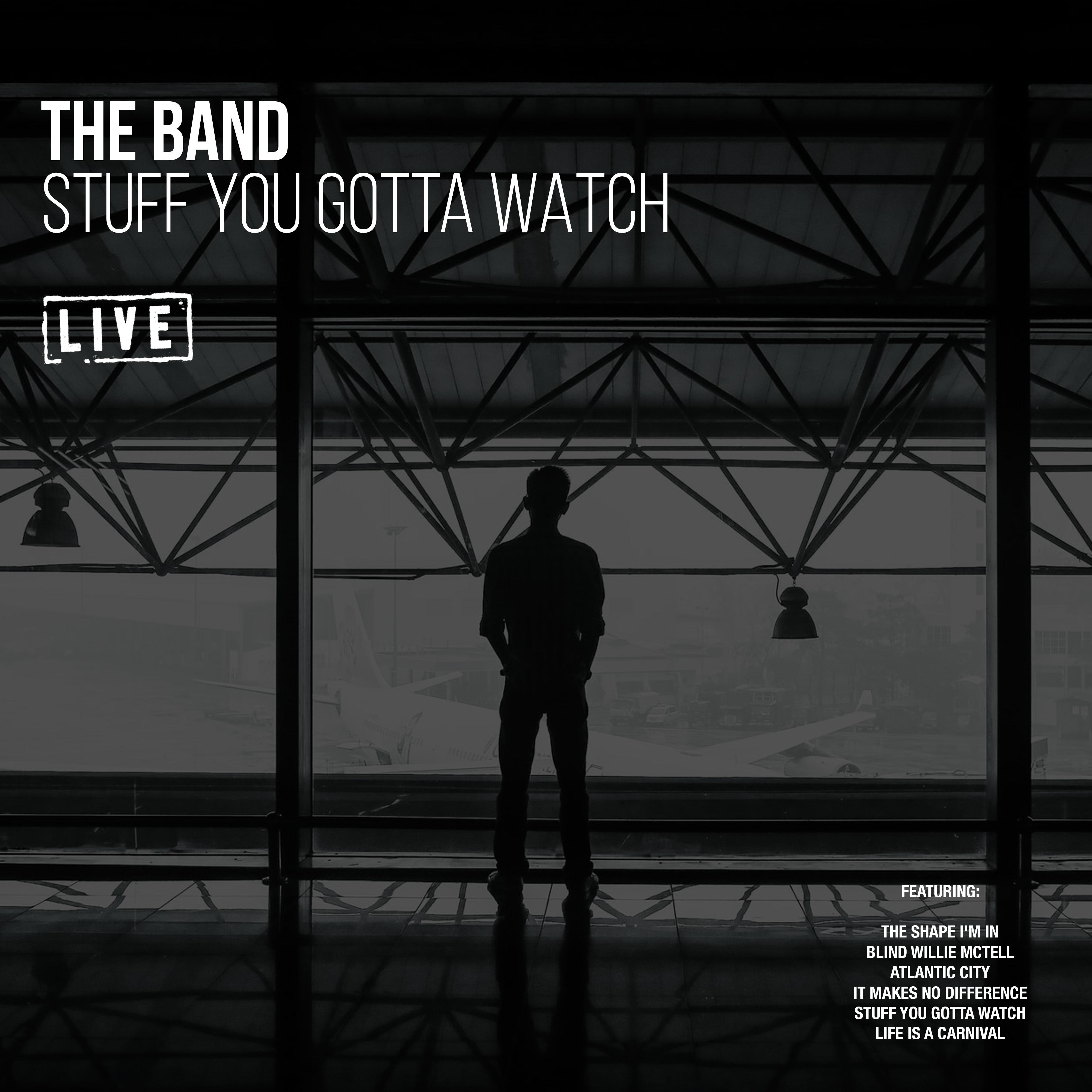 Stuff You Gotta Watch (Live)