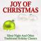 Joy of Christmas: Silent Night & Other Traditional Holiday Classics专辑